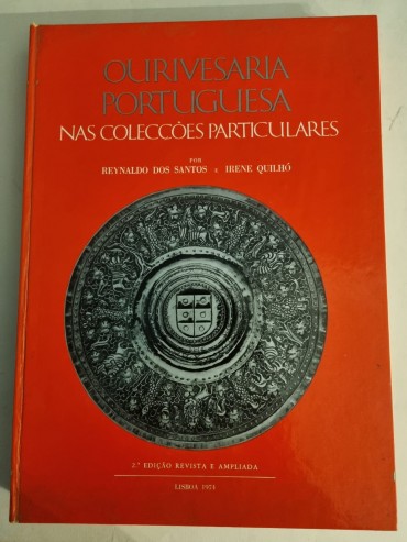 A OURIVESARIA PORTUGUESA DAS COLECÇÕES PARTICULARES