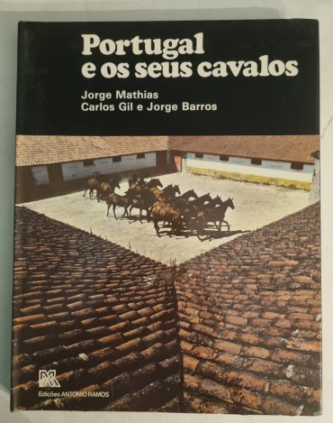 PORTUGAL E OS SEUS CAVALOS