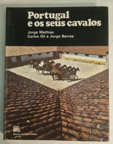 PORTUGAL E OS SEUS CAVALOS