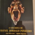 A CERÂMICA DE RAFAEL BORDALO PINHEIRO 