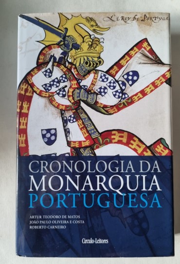 CRONOLOGIA DA MONARQUIA PORTUGUESA 