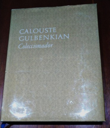 CALOUSTE GULBENKIAN COLECCIONADOR