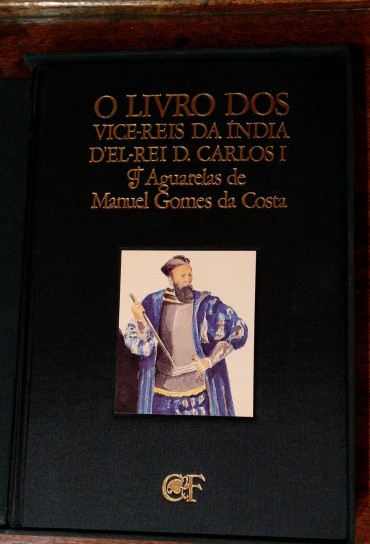 O LIVRO DOS VICE-REIS DA INDIA D'EL-REI D.CARLOS I