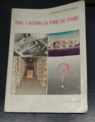 PARA A HISTÓRIA DA TORRE DO TOMBO