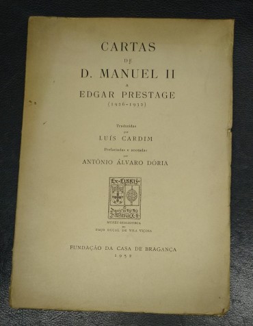 CARTAS DE D. MANUEL II A EDGAR PRESTAGE