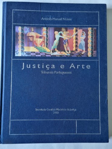 JUSTIÇA E ARTE TRIBUNAIS PORTUGUESES