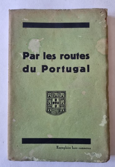 PAR LES ROUTES DU Portugal 