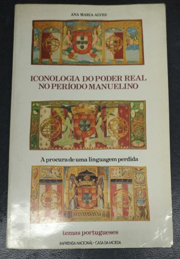 ICONOLOGIA DO PODER REAL NO PERIODO MANUELINO