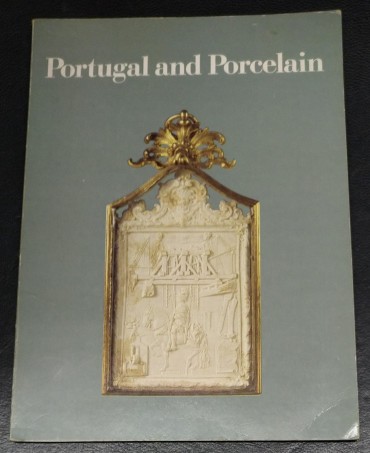 PORTUGAL AND PORCELAIN