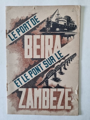 LE PORT DE BEIRA ET LE PONT SUR LE ZAMBEZE