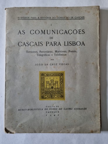 AS COMUNICAÇÕES DE CASCAIS PARA LISBOA 