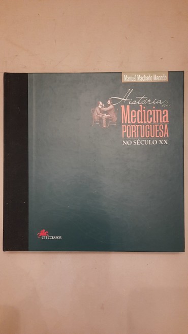 Historia da Medicina Portuguesa - Livro dos CTT