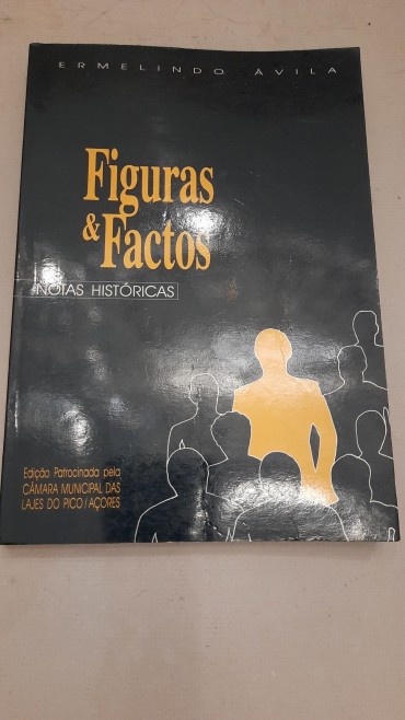 Figuras e Factos – Notas Históricas