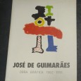 JOSÉ DE GUIMARÃES Obra Gráfica 1962-1991
