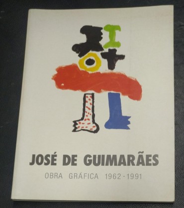 JOSÉ DE GUIMARÃES Obra Gráfica 1962-1991