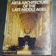 ART & ARCHITECTURE OF THE LATE MIDDLE AGES