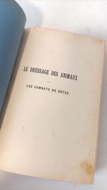 «Le Dressage des animaux et les combats de bêtes»