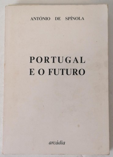«Portugal e o futuro»
