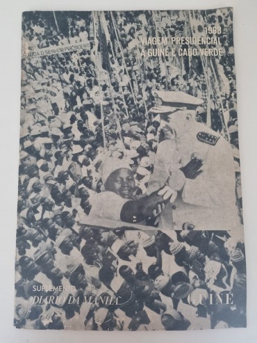 VIAGEM PRESIDENCIAL A GUINÉ E CABO VERDE 1968