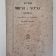 HISTÓRIA MILITAR E POLITICA DE PORTUGAL DESDE OS FINS DO XVIII SECULO ATÉ 1814