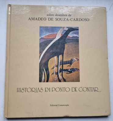 HISTÓRIAS EM PONTO DE CONTAR: SOBRE DESENHOS DE AMADEO DE SOUZA-CARDOSO