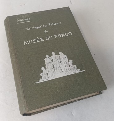 CATALOGUE DES TABLEAUX DU MUSÉE DU PRADO