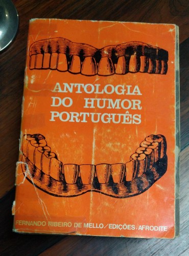ANTOLOGIA DO HUMOR PORTUGUÊS