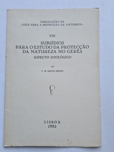 SUBSÍDIOS PARA O ESTUDO DA PROTECÇÃO DA NATUREZA NO GERÊS