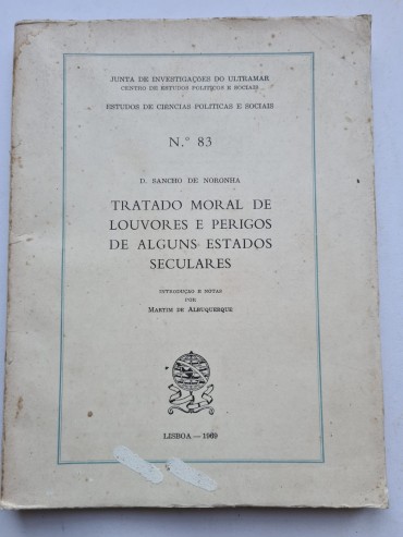 TRATADO MORAL DE LOUVORES E PERIGOS DE ALGUNS ESTADOS SECULARES