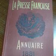 ANNUAIRE DE LA LA PRESSE FRANÇAISE 1881