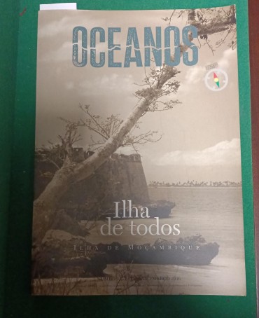 «Ilha de todos - Ilha de Moçambique» - Oceanos