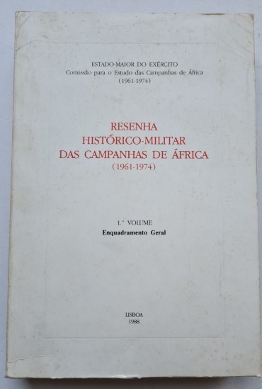 RESENHA HISTÓRICO MILITAR DAS CAMPANHAS DE ÁFRICA (1961-1974)