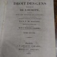 PRÉCIS DU DROIT DES GENS MODERNE DE L'EUROPE - 2 TOMOS