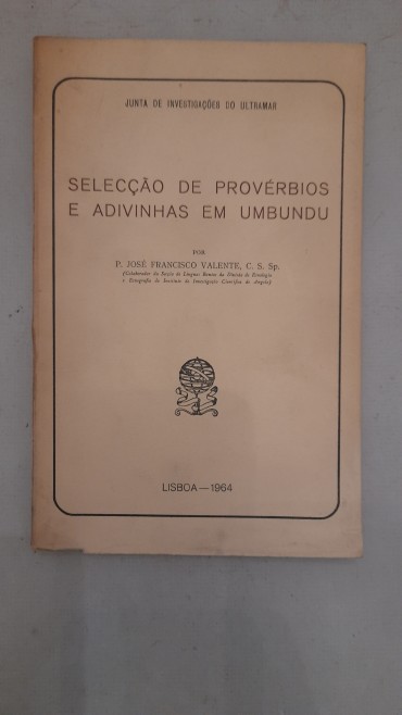 Selecção de Provérbios e Adivinhas em Umbundu