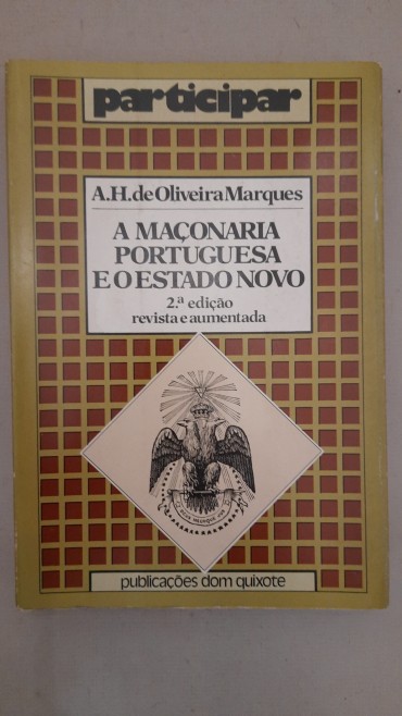 A Maçonaria Portuguesa e o Estado Novo