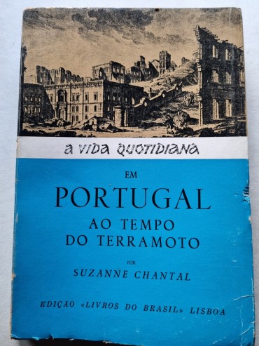 A VIDA QUOTIDIANA EM PORTUGAL AO TEMPO DO TERRAMOTO