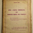 UMA CARTA VERMELHA DO SENHOR BISPO DO PORTO?.