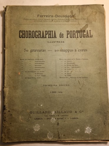 CHOROGRAPHIA DE PORTUGAL ILLUSTRADA. 50 GRAVURAS - 20 MAPPAS A CORES