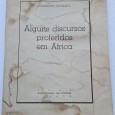 ALGUNS DISCURSOS PROFERIDOS EM ÁFRICA 