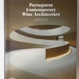 «Portuguese Contemporary Wine Architecture»