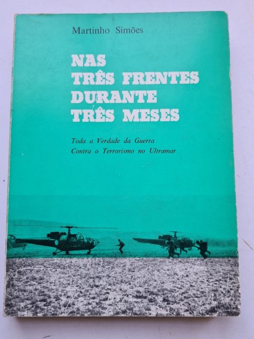 NAS TRÊS FRENTES DURANTE TRÊS MESES