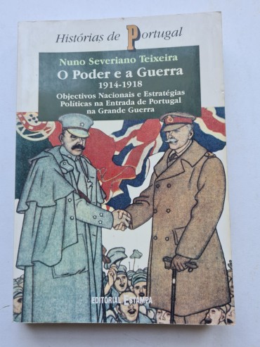 O PODER E A GUERRA 1914-1918 