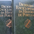 DICIONÁRIO  ENCICLOPÉDICO DA HISTÓRIA DE PORTUGAL