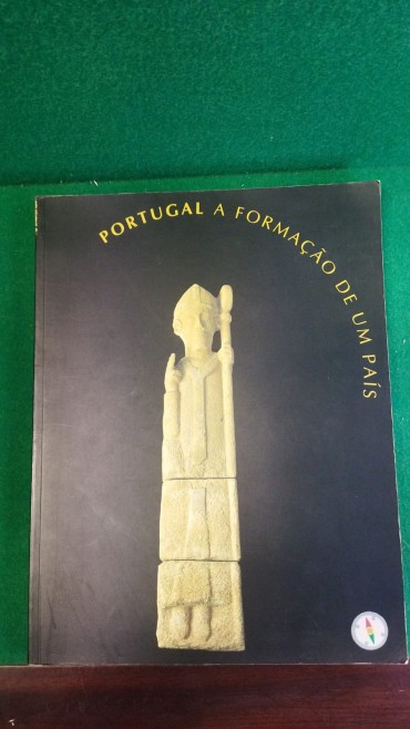 Portugal - A formação de um país 