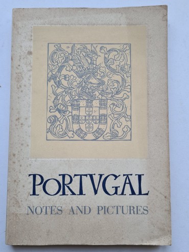 PORTUGAL NOTES AND PICTURES
