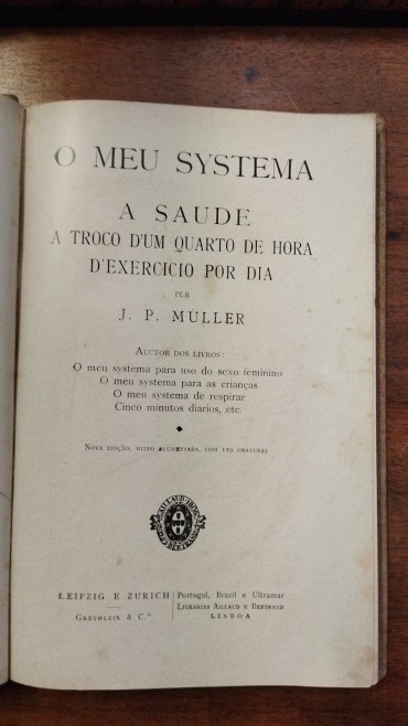 O meu systema - A saude a troco d'um quarto de hora d'exercicio por dia