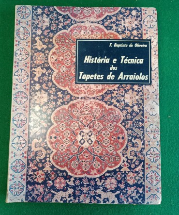 História e técnica dos tapetes de arraiolos 