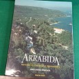 Arrábida - História de uma região privilegiada 