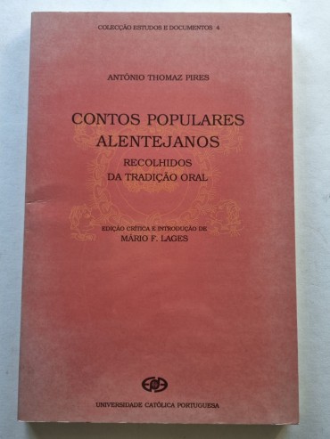 CONTOS POPULARES ALENTEJANOS RECOLHIDOS DA TRADIÇÁO ORAL