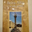 BEIRA ALTA E A SUA GENTE (SÉCULOS XIX E XX)